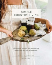 Simple country living - simple,
