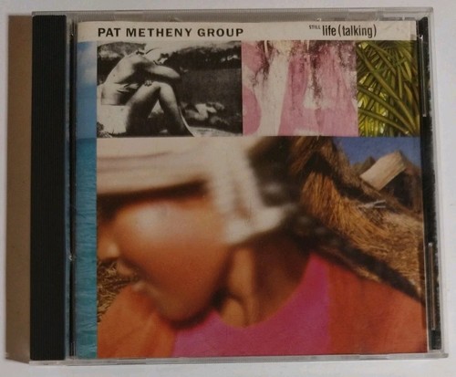 Pat metheny group still - -,