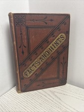 Rare Old Book 1873 Facts and Hints for Every-Day Life A Book for the Household