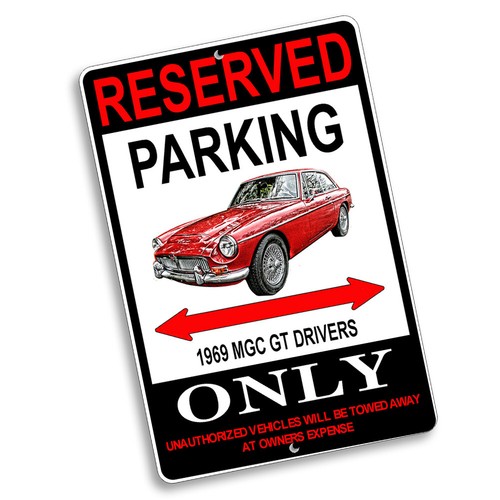 Reserved parking for - 1969, mgc