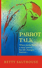 Parrot Talk-Betty Salthouse