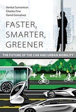 Faster, Smarter, Greener –