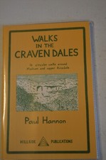 WALKS IN THE CRAVEN DALES BY PAUL HANNON PAPERBACK HILLSIDE PUBLICATIONS 1986