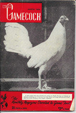 VINTAGE POULTRY QUALITY MAGAZINE The Gamecock Devoted to GameFowl march 1954