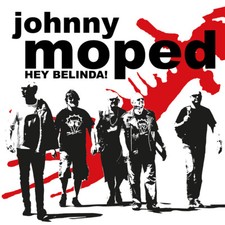 Johnny Moped - Hey Belinda!/Hiawatha - LIMITED RED VINYL - 7" Punk Rocky