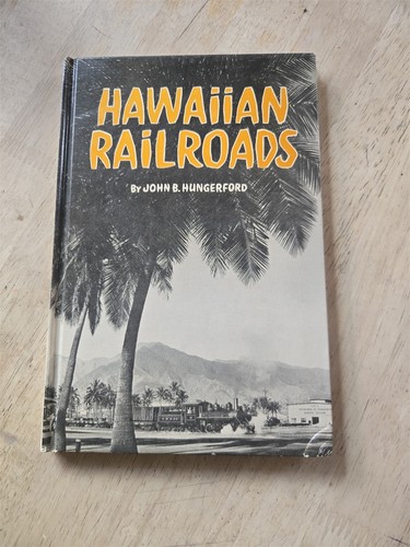 Hawaiian railroads john b - railroads,