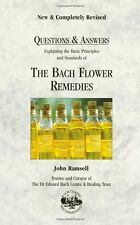 QuestionsandAnswers: Bach Flower Remedies By John Ramsell