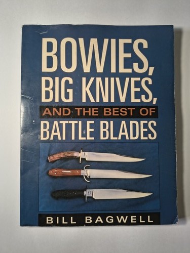 Bowies big knives and - knives,, the
