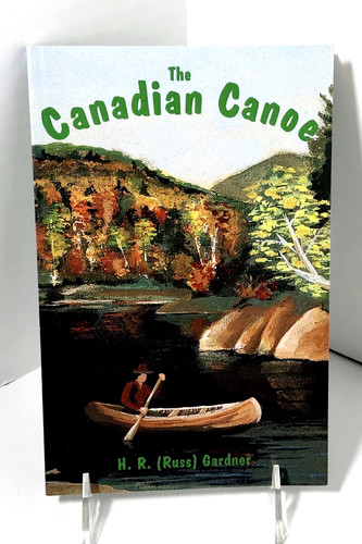Canadian canoe russ gardner - canoe,