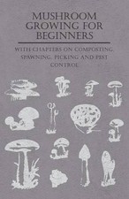 Various mushroom growing for - various,