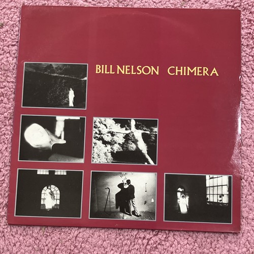 Bill nelson chimera vinyl - nelson,