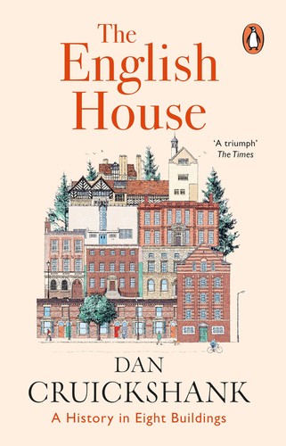 The english house history - the, a