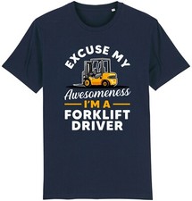 I'm A Forklift Driver T-Shirt Funny Novelty Joke Gift Idea For Dad Him