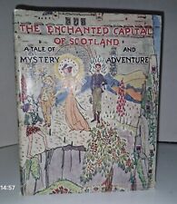 THE ENCHANTED CAPITAL OF