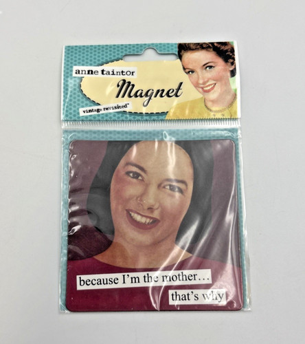Anne taintor magnet brand new - anne,