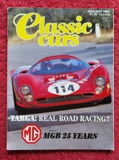 CLASSIC CARS JANUARY 1987 ALVIS FWD MGB 25 YEARS EDITION TARGA FLORIO ISO LELE