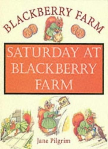 Saturday blackberry farm - saturday,