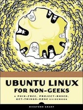 Ubuntu Linux for Non-Geeks: A