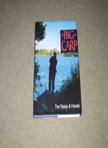 Big carp tim paisley etc - carp, by