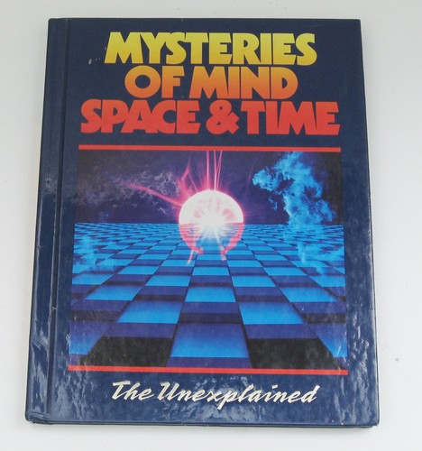 The unexplained mysteries of - the,