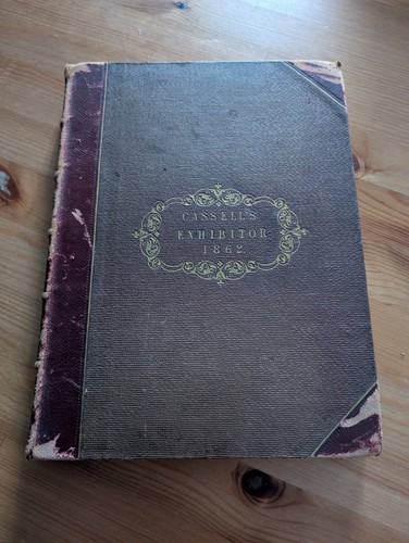 Cassell exhibitor 1862 - cassell's,