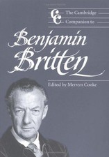 Camb Companion to Benjamin Britten: Cambridge Companions to... - Cooke, Mervyn