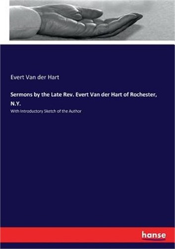 Sermons the late rev evert - sermons,