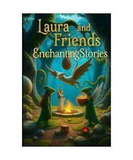 Laura and Friends Enchanting