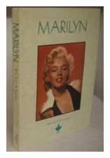 Marilyn: Her Life and Legend -