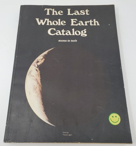 The last whole earth catalog - the,