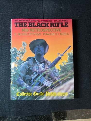 The black rifle m16 - rifle:,