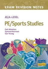 AS/A-Level PE/Sports Studies Exam Revision Notes (Examination Revision Notes),C