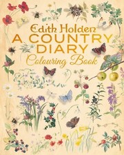 Edith Holden: A Country Diary