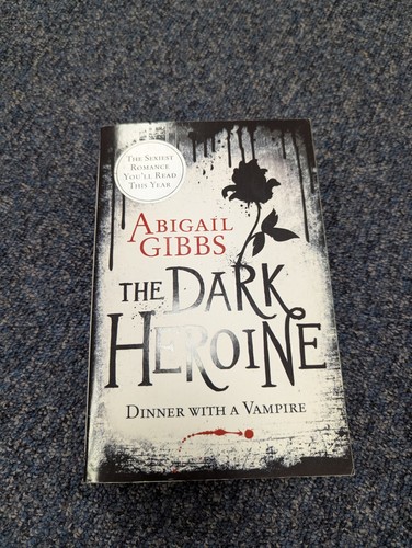 Abigail gibbs the dark heroine - the,