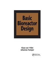 Basic Bioreactor Design, Klaas