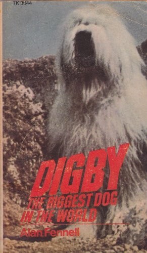 Digby the biggest dog - digby:,
