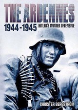 The Ardennes 1944-1945: Hitler's Wint- 1612002773, Christer Bergström, hardcover