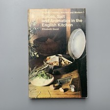 Spices Salt and Aromatics in the English Kitchen Elizabeth David 1975 Vintage