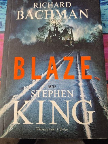 Blaze richard bachman wstep - richard,
