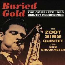 Buried Gold: Complete 1956 Quintet Recordings by Zoot Sims Quintet (CD, 2016)