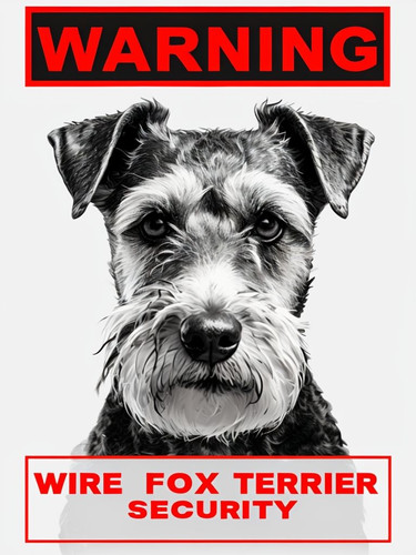 Warning wire fox terrier - warning,