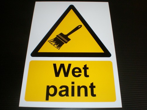 Wet paint plastic sign - paint,