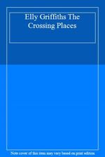 Elly Griffiths The Crossing