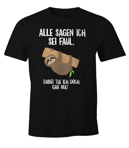 Sloth men shirt everyone - t-shirt,