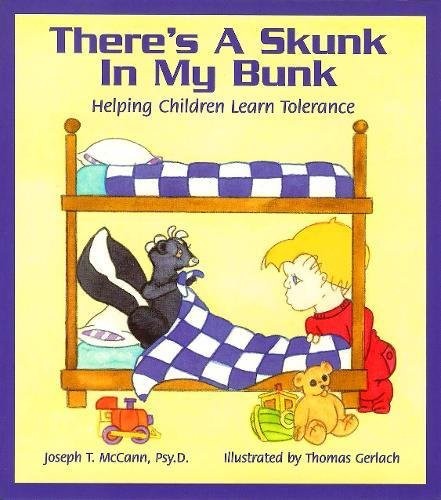 There skunk my bunk - there's,