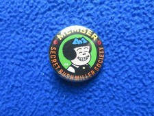 1 1/4 IN  SECRET BUSHMILLER SOCIETY MEMBER  BUTTON  KITCHEN SINK PRESS