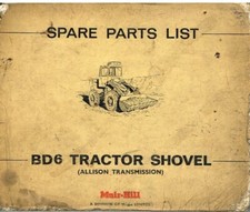 MUIR HILL BD6 TRACTOR SHOVEL (ALLISON TRANSMISSION) 1966 FACTORY PARTS CATALOGUE