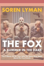 The Fox: A Summer In The Dark: You'll Never Sit On Your Sofa The Same Way Again 