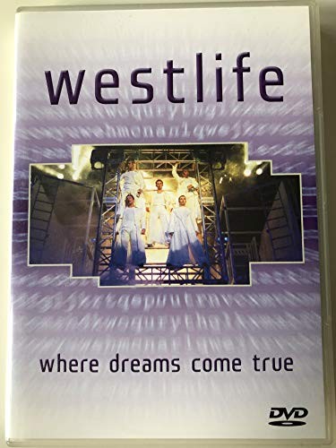 Westlife where dreams come - where,