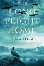 The Long Flight Home by Hlad